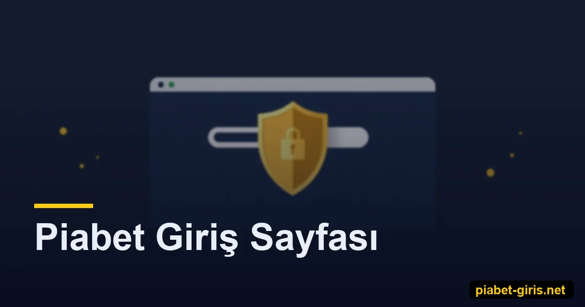 Piabet Giriş Sayfası