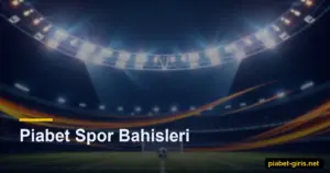 Piabet Spor Bahisleri